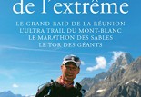 Coureur de l’extrème : le livre de Vincent Hulin